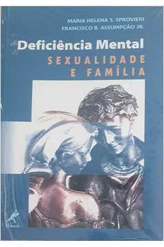 Deficiência Mental Sexualidade e Família
