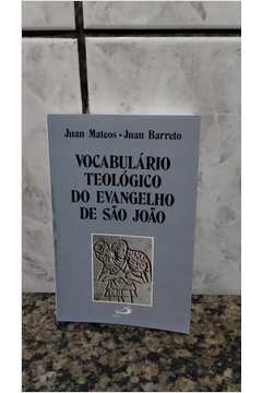 Vocabulário Teológico do Evangelho de São João