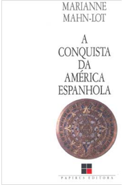 A Conquista da América Espanhola