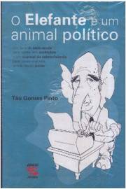 O Elefante é um Animal Político