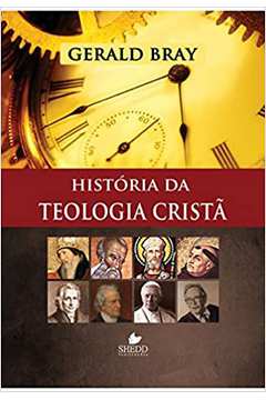 História da Teologia Cristã