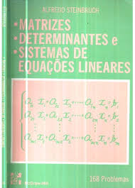 Matrizes Determinantes e Sistemas de Equações Lineares
