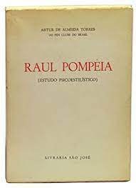Raul Pompeia Estudo Psicoestilistico