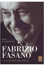 Fabrizio Fasano - Colecionador de Sonhos