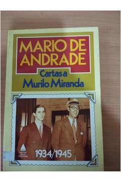 Cartas a Murilo Miranda (1934/1945)