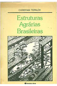 Estruturas Agrárias Brasileiras