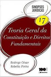 Teoria Geral da Constituição e Direitos Fundamentais Vol. 17