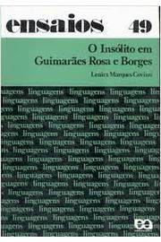 O Insólito  Em Guimarães Rosa e Borges