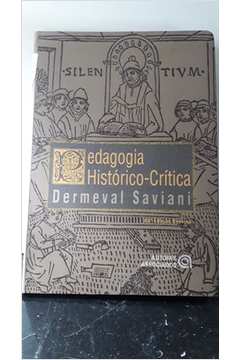 Livro: Pedagogia Historico Critica - Dermeval Saviani | Estante Virtual