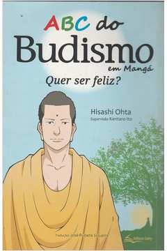 Abc do Budismo Em Mangá - Quer Ser Feliz?
