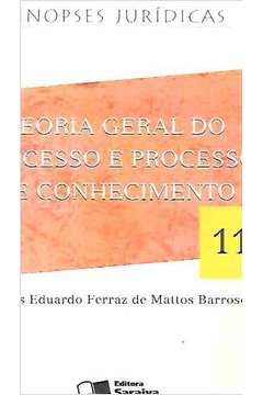 Teoria Geral do Processo e Processo de Conhecimento - Vol. 11
