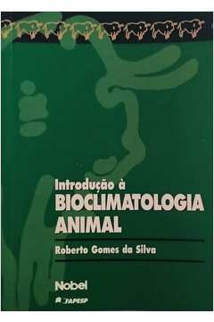 Introdução à Bioclimatologia Animal