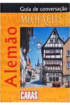 Guia de Conversação Michaelis Tour: Alemão