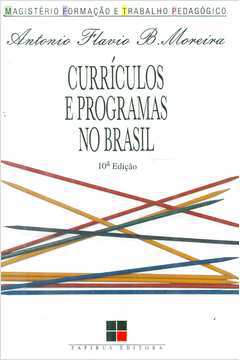 Currículos e Programas no Brasil - 2 ª Edição
