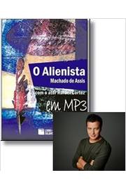 O Alienista - Mp3 120 Minutos
