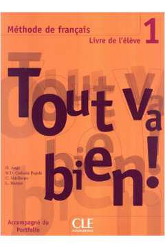 Tout Va Bien! Level 2 Textbook with Portfolio: Livre de l'eleve 2