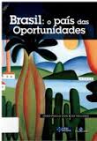 Brasil: o País das Oportunidades