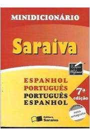 Minidicionário Saraiva Espanhol/português Português/espanhol