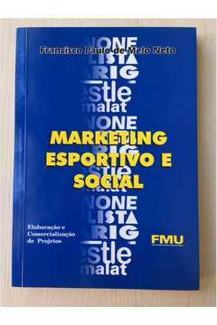 Marketing Esportivo e Social - Confira !!! de Francisco Paulo de Melo Neto pela Phorte (1997)

