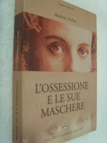 Lossessione e Le Sue Maschere -