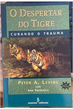 O Despertar do Tigre - Curando o Trauma