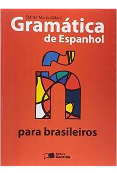 Gramática de Espanhol para Brasileiros (com Cd)