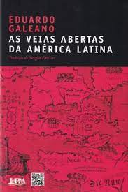 As Veias Abertas da América Latina