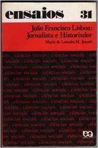 Ensaios 31 - João Francisco Lisboa Jornalista e Historiador