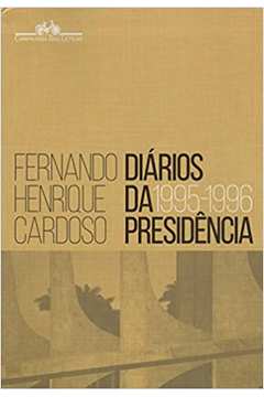 Diários da Presidência Vol. 1 1995-1996