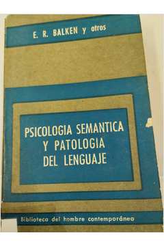 Psicologia Semantica y Patologia del Lenguaje