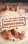 Monogamia sem Monotonia 100 Maneiras de Fazer Sexo Sensacional