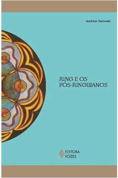 Jung e os Pós-junguianos