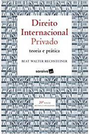 Direito Internacional Privado - Teoria e Prática