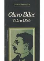 Olavo Bilac - Vida e Obra