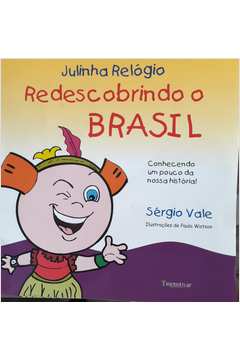 Julinha Relógio - Redescobrindo o Brasil