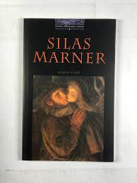 Silas Marner - the Weaver of Raveloe