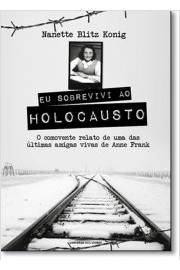 Eu Sobrevivi ao Holocausto