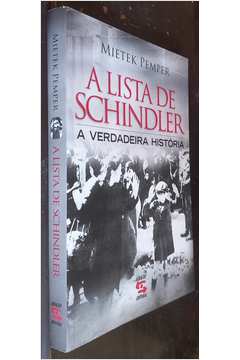 A Lista de Schindler a Verdadeira Historia