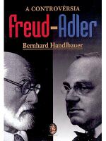 A Controvérsia Freud-adler