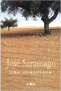 Jose Saramago: uma Homenagem