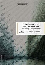 O Sacramento da Linguagem - Arqueologia do Juramento