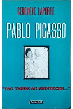 Pablo Picasso tão Tarde ao Anoitecer