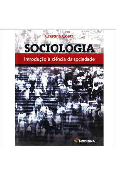 Sociologia- Introdução à Ciência da Sociedade