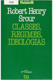 Classes, Regimes, Ideologias