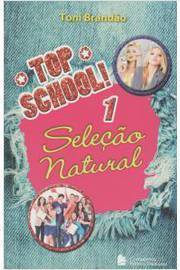 Seleção Natural: Top School! 1