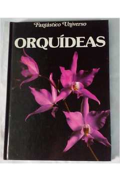 Fantástico Universo - Orquídeas