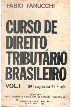 Livro: Curso De Direito Tributário Brasileiro Vol 1 - Fábio Fanucchi ...