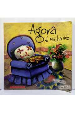 Agora É Minha Vez - Brinque book - Livros de Literatura Infantil