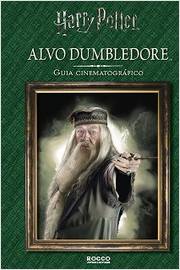 Alvo Dumbledore - Guia Cinematografico Harry Potter - Capa Dura