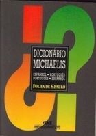 Dicionário Michaelis Espanhol-português / Português-espanhol